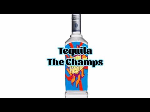 The Champs - Tequila (Lyrics) - YouTube