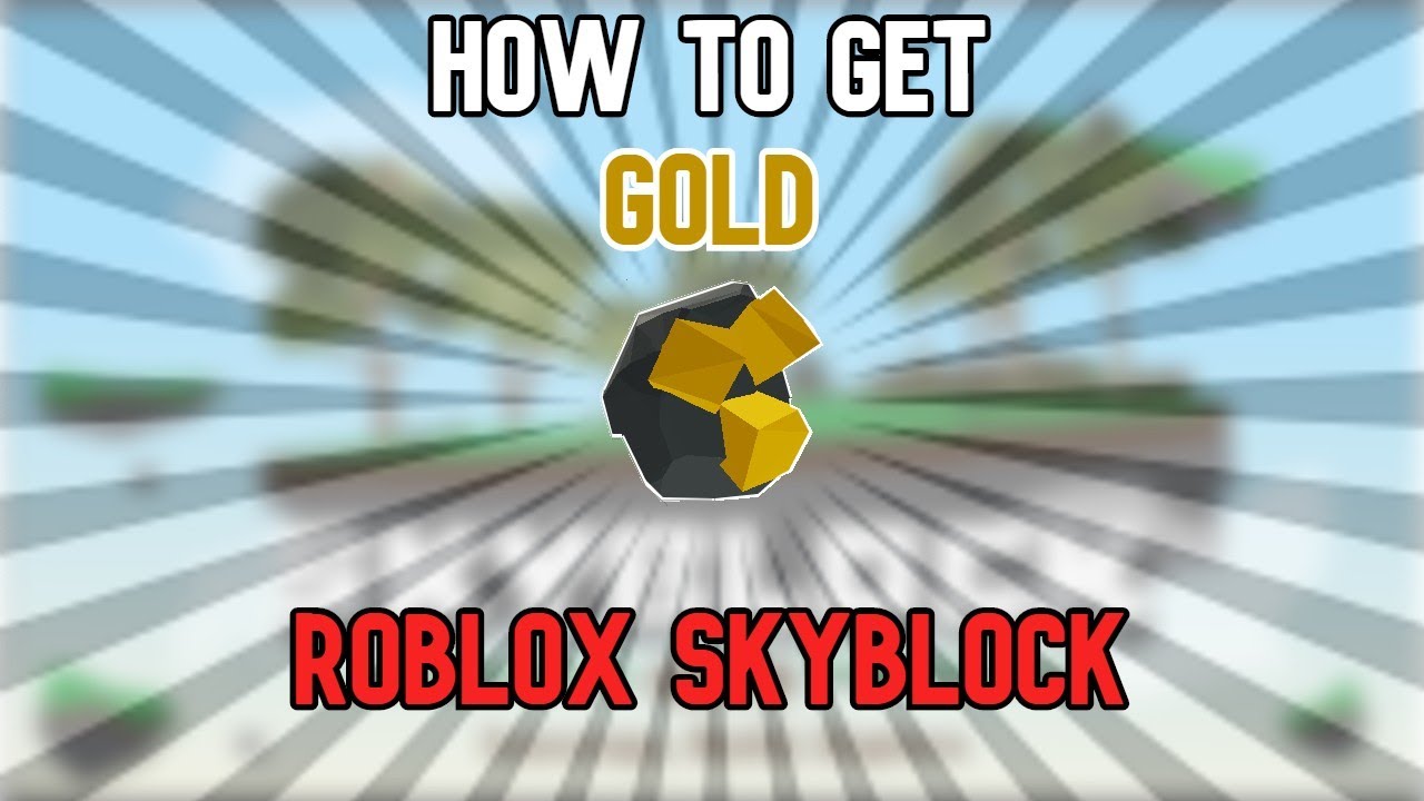 How To Get Gold Roblox Sky Block Youtube - skyblock wiki roblox slimes