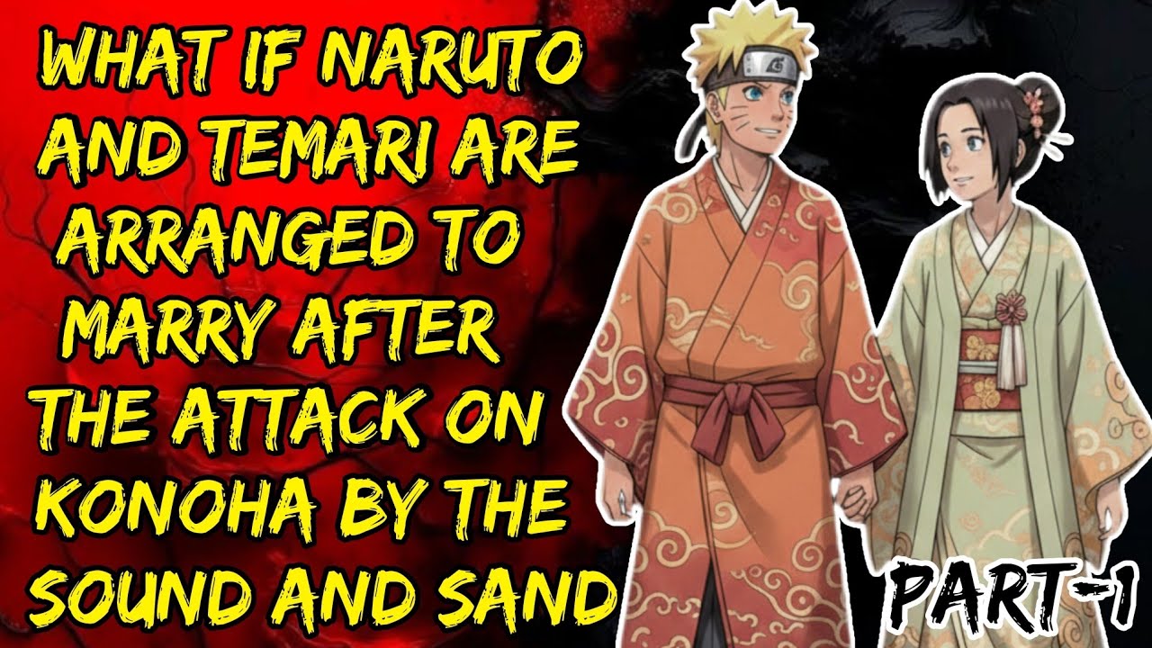 What If Naruto And Temari Are Arrangrd To Marry After The Attacj On Konoha By The Sound And sand 