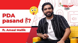 Amaal Mallik ne किया apni और Armaan Malik की love life का khulasa | Mohabbat | RJ Shardul