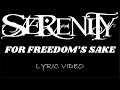 Serenity For Freedom S Sake 2013 Lyric Video