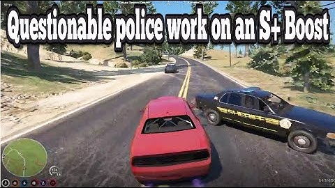 Questionable police work on an S+ Boost | No-Pixel 3.1