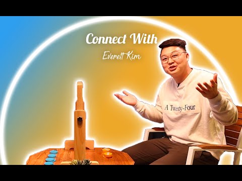 Connect With: Everett Kim