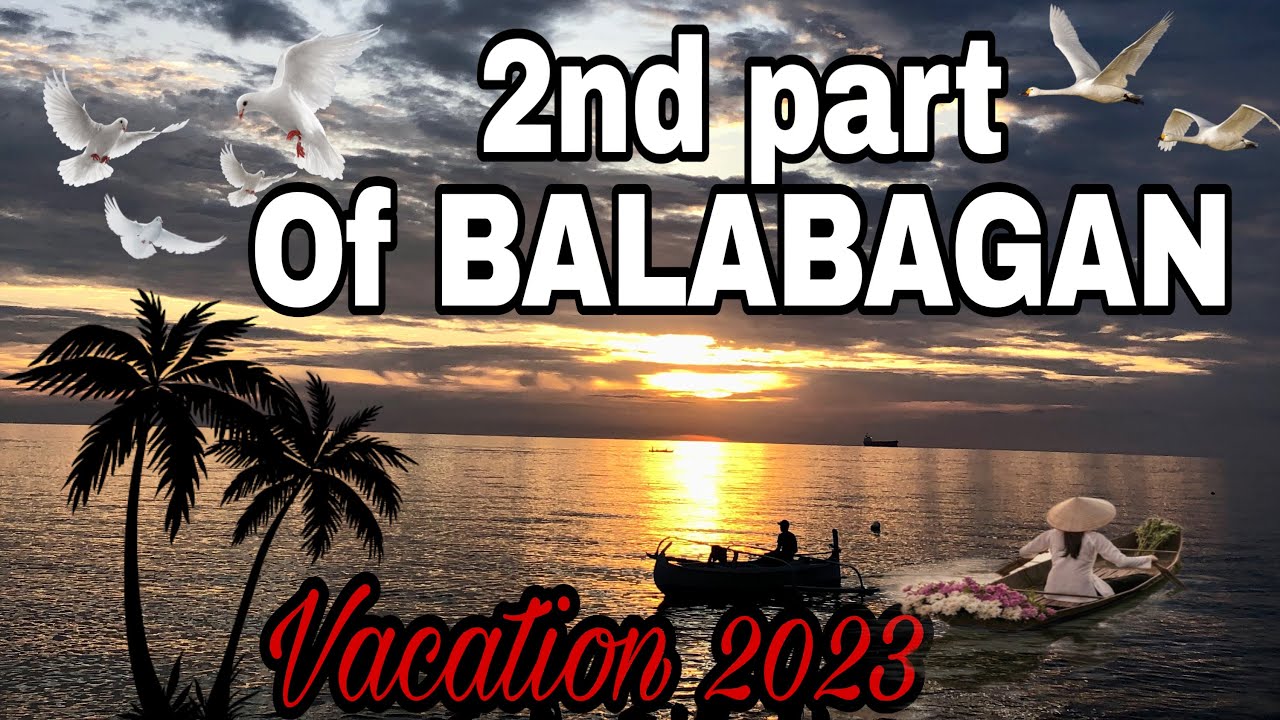 Part 2+Balabagan+sunset time 
