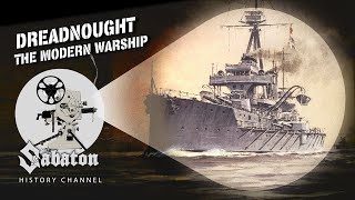 Dreadnought - The King of the High Seas! - Sabaton History 114 [Official]