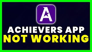 Achievers App Not Working: How to Fix Achievers App Not Working (FIXED) screenshot 1