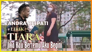 TIARA - ANDRA RESPATI