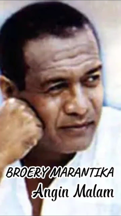 Angin Malam - Broery Marantika #musikindonesia #lagulegendaris #lagukenangan #laguromantis