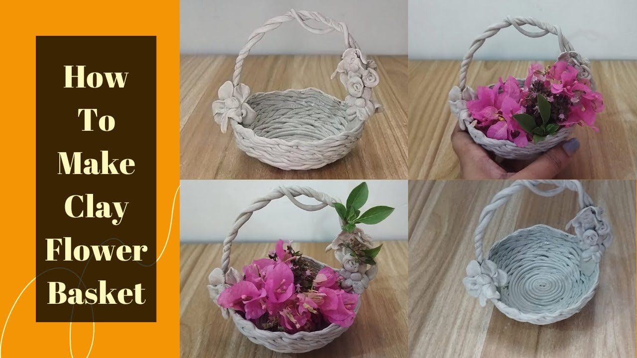 How To Make Clay Flower Basket Easy Clay Basket Craft Ideas Mini