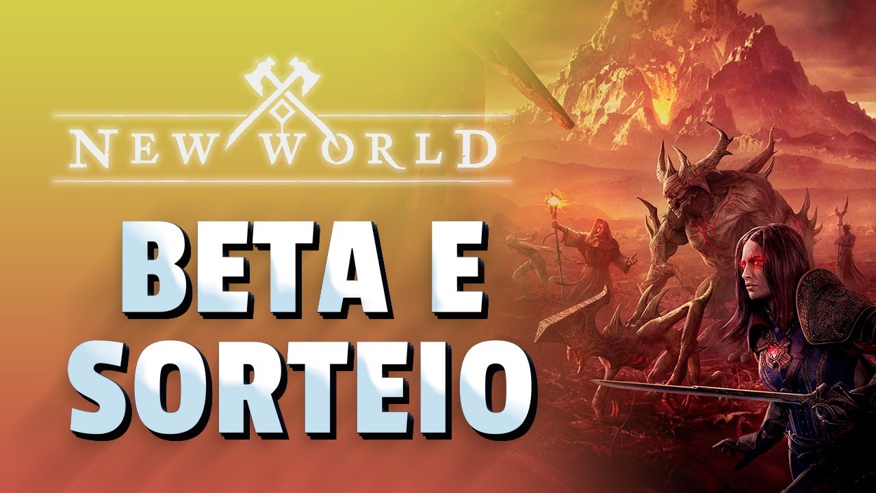 NEW WORLD | INFORMAÇÕES DO BETA FECHADO e SORTEIO DO GAME