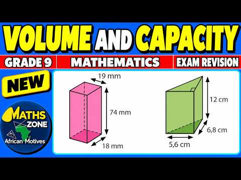 Mathematics Grade 9 - Volume and Capacity @mathszoneafricanmotives