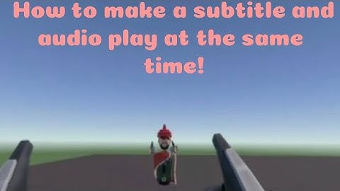 How to make a audio play with a subtitle in Rec Room!