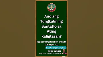 Ano Ang Tungkulin Ng Santatlo Sa Ating Kaligtasan 