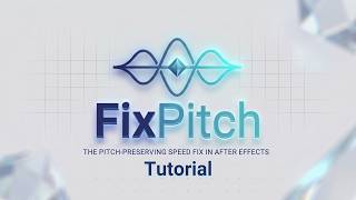 FixPitch for After Effects: Tutorial