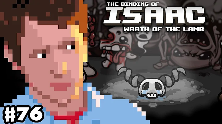 The Binding of Isaac: Wrath of the Lamb - Part 76 ...