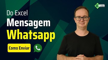 É possível enviar mensagem do Excel para o Whatsapp?