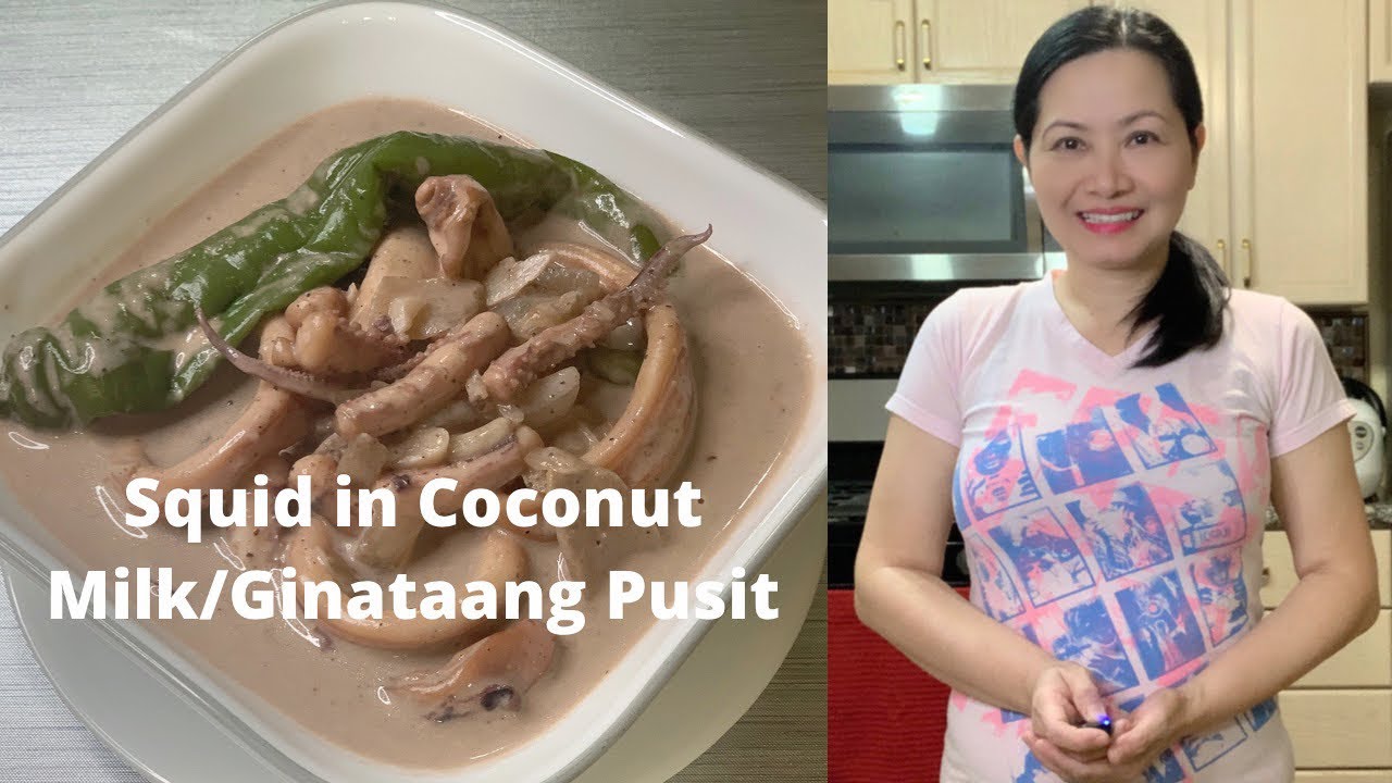 Squid In Coconut Milk(Ginataang Pusit)