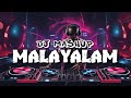 Malayalam remix mashup   dj mashup malayalam 