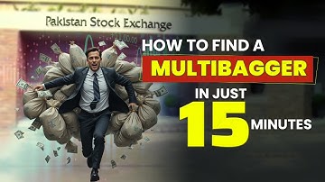 How to find a PSX Multibagger in 15 minutes