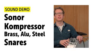 Sonor | Kompressor Brass, Aluminum, Steel Snares | Sound Demo