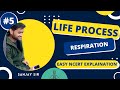 Life Processes || PART-5 Respiration || CLASS-10 || Sanjay Yadav