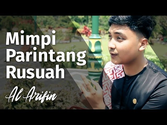 Al Arifin - Mimpi Parintang Rusuah ( Official Music Video ) class=