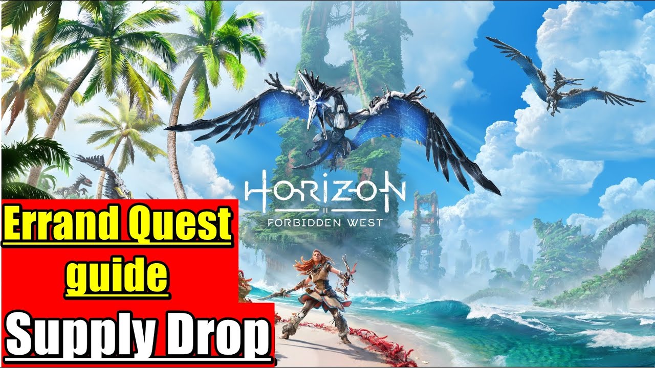 Supply Drop Horizon Forbidden West Errand Quest guide