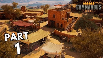 COMMANDOS: ORIGINS Walkthrough Gameplay Part 1 - Mission 1: Operation DayBreak (Full Game)