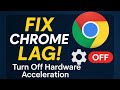 How to Disable Hardware Acceleration in Google Chrome
