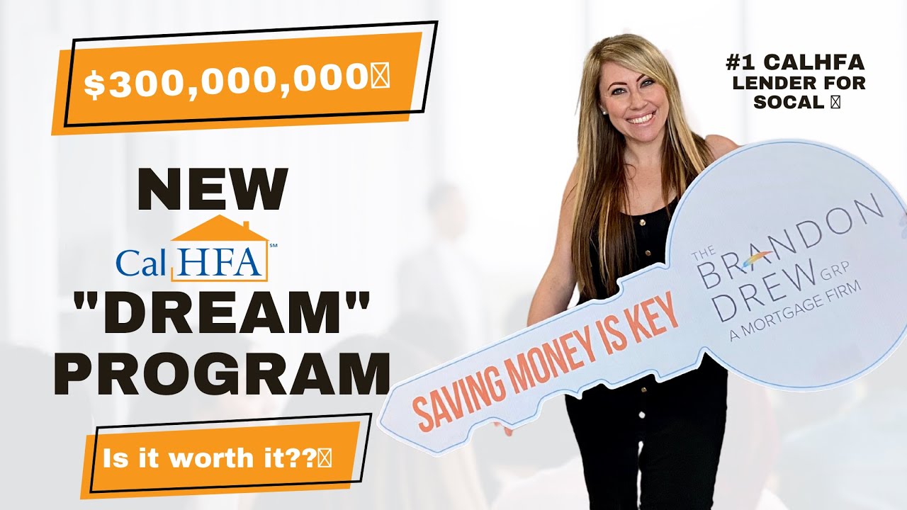 1 CALHFA Lender in SoCal Explains The new "DREAM FOR ALL PROGRAM" 📣