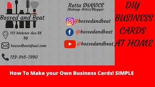 How To Create your own Business Cards at Home!