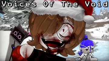 the voices are so jolly (voices of the void)