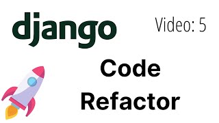 Django Basic CRUD app Code Refactoring | Getting started with Django series [ Video- 5 ]