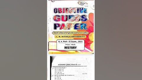 Part 2 History objective Guess question Lnmu Ba part 2 History subsidiary VVI objective LNMU 2021