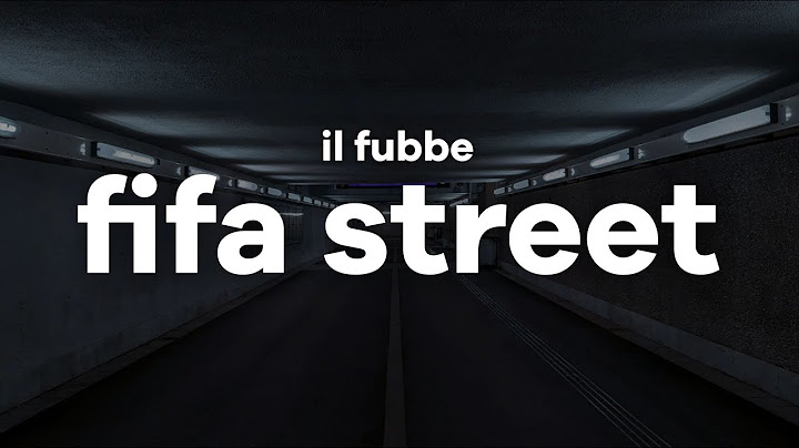 Il Fubbe – FIFA STREET (Testo/Lyrics)