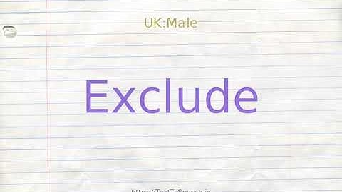 How to pronounce exclude