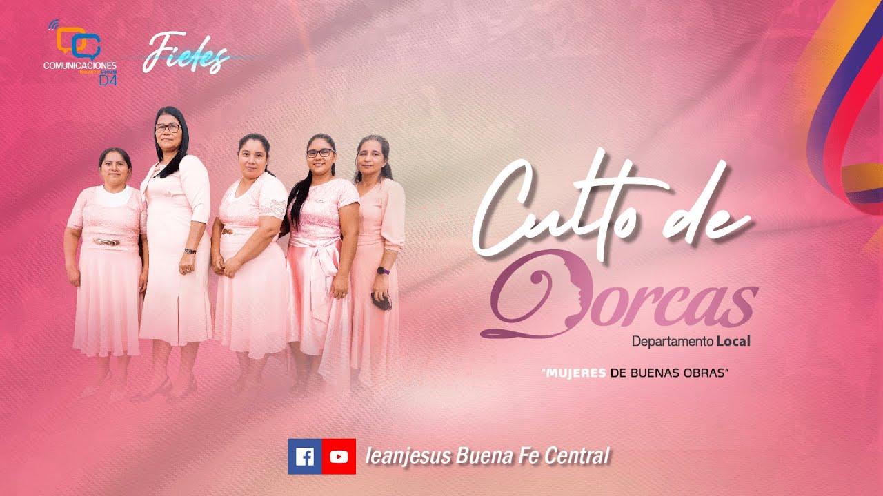 CULTO DE DAMAS DORCAS - YouTube