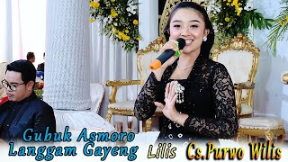 LANGGAM GUBUK ASMORO // LILIS   // CS PURWO WILIS // WIJAYA AUDIO