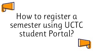How To Register A Semester Using Uctc Student Portal? Uctc