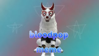 Bloodpop meme | wildcraft | background in desc