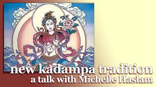 New Kadampa Tradition - a talk with Michelle Haslam
