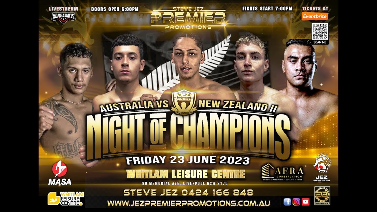 JEZ PREMIER FIGHT NIGHT 23 JUNE 2023 NIGHT OF CHAMPIONS AUSTRALIA VS