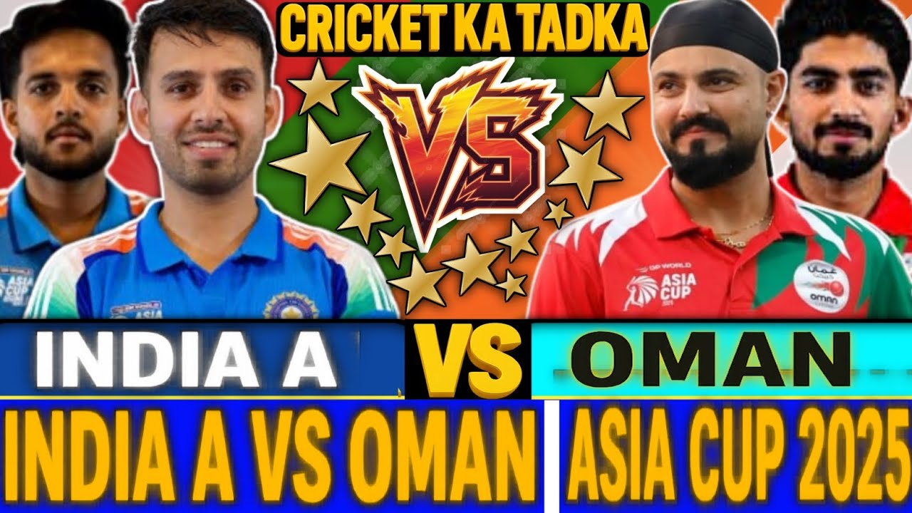 INDIA A vs OMAN Asia Cup 2025 | Intense Cricket Battle | IND A vs OMAN ...