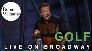 Robin Williams Live on Broadway: Golf Resimi