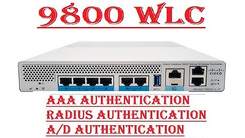 AAA/RADIUS/AD/802.1X Cisco C9800L  AUTHENTICATION SETUP#cisco #wireless #9800