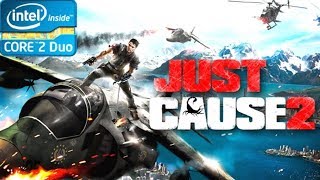 Just Cause 2 - Gameplay on Low End PC (Core 2 Duo P7350 2.00GHZ) 4GB RAM