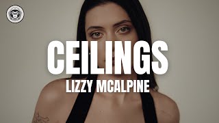 Lizzy Mcalpine - Ceilings (Letra/Lyrics)