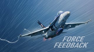 Flying The F/A-18C with a Force Feedback Stick is Awesome!