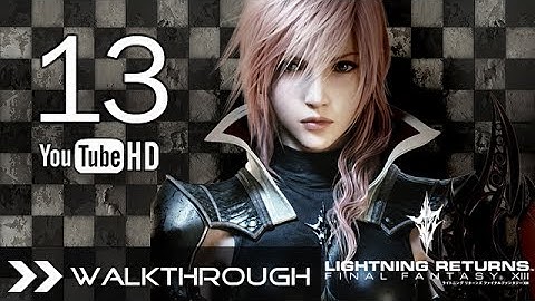 Lightning Returns Final Fantasy XIII Walkthrough Gameplay English Dub - Part 13 Fireworks Quest