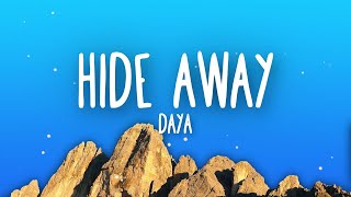 Daya - Hide Away (Lyrics)